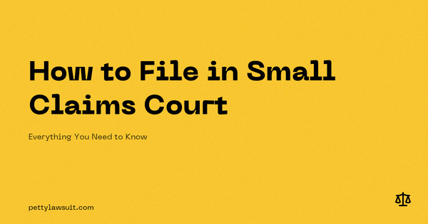 How to file in small claims court, everything you need to know